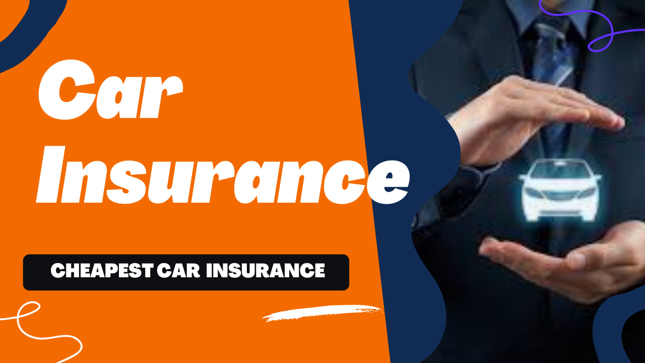 How Can I Get the Cheapest Car Insurance?